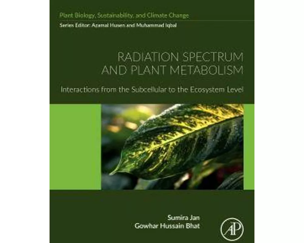 Radiation Spectrum and Plant Metabolism
