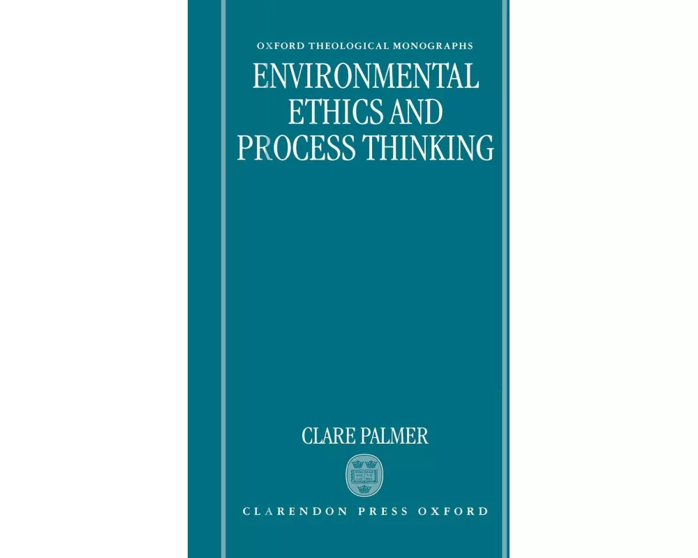 Environmental Ethics and Process Thinking