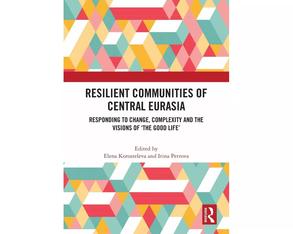 Resilient Communities of Central Eurasia