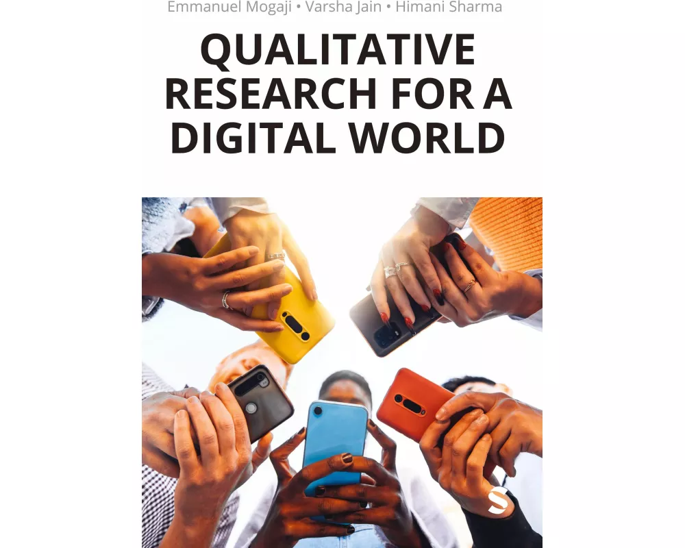 Qualitative Research for a Digital World
