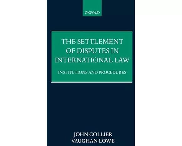 The Settlement of Disputes in International Law