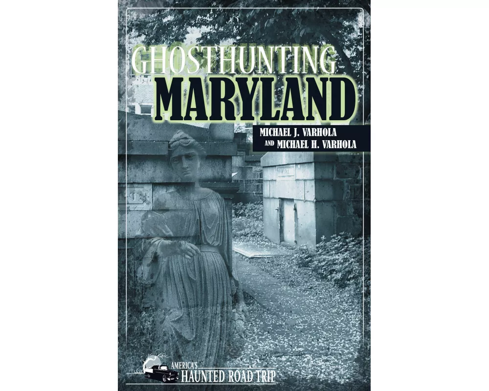 Ghosthunting Maryland