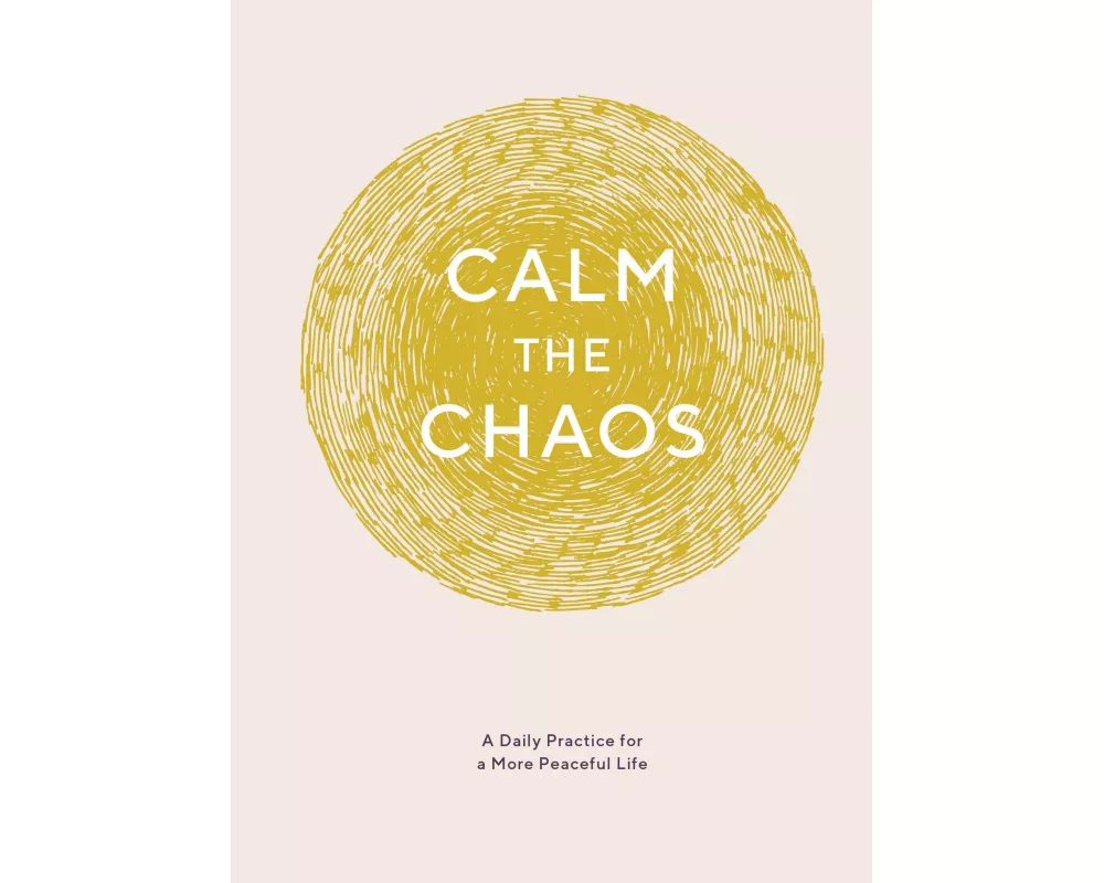 Calm the Chaos Journal