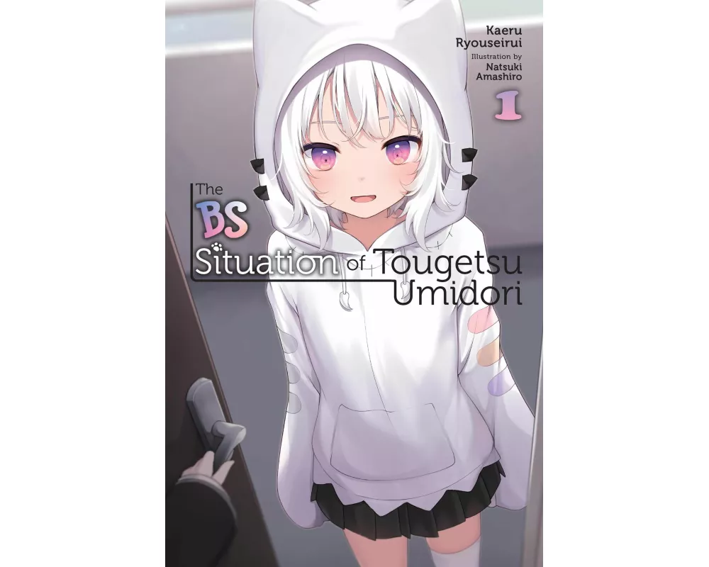 The BS Situation of Tougetsu Umidori, Vol. 1 (light novel)