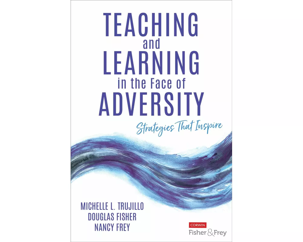 Teaching and Learning in the Face of Adversity