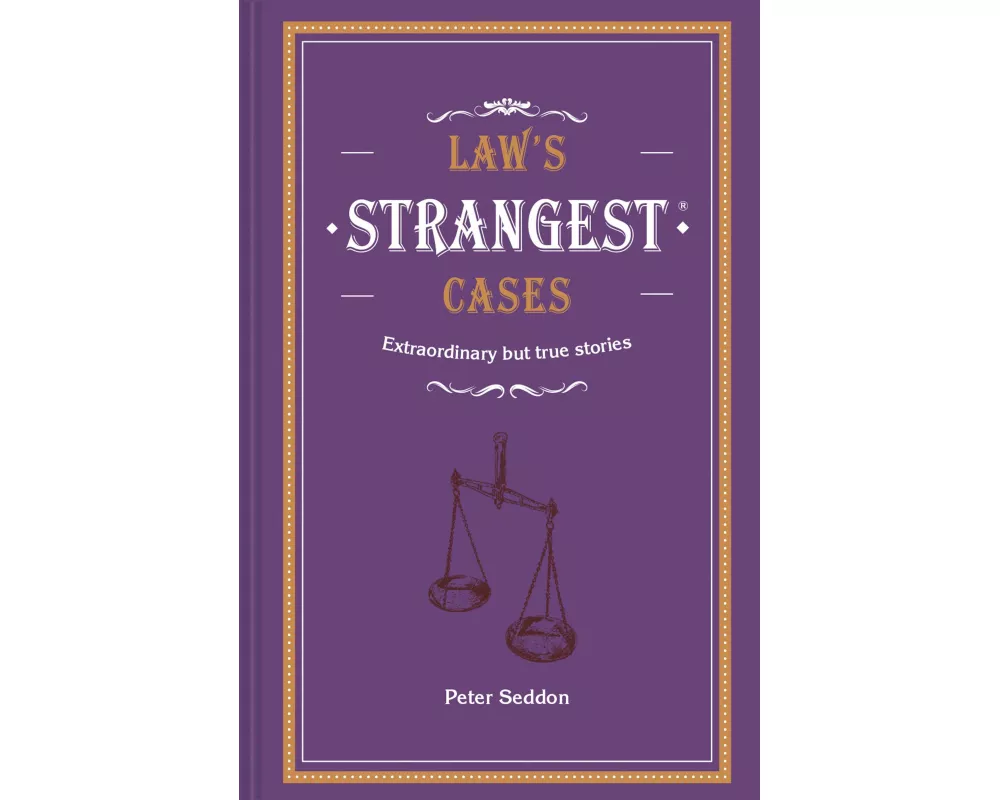 Law's Strangest Cases