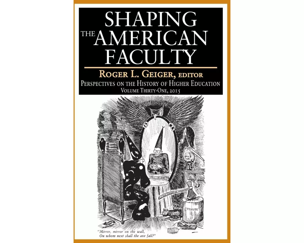 Shaping the American Faculty