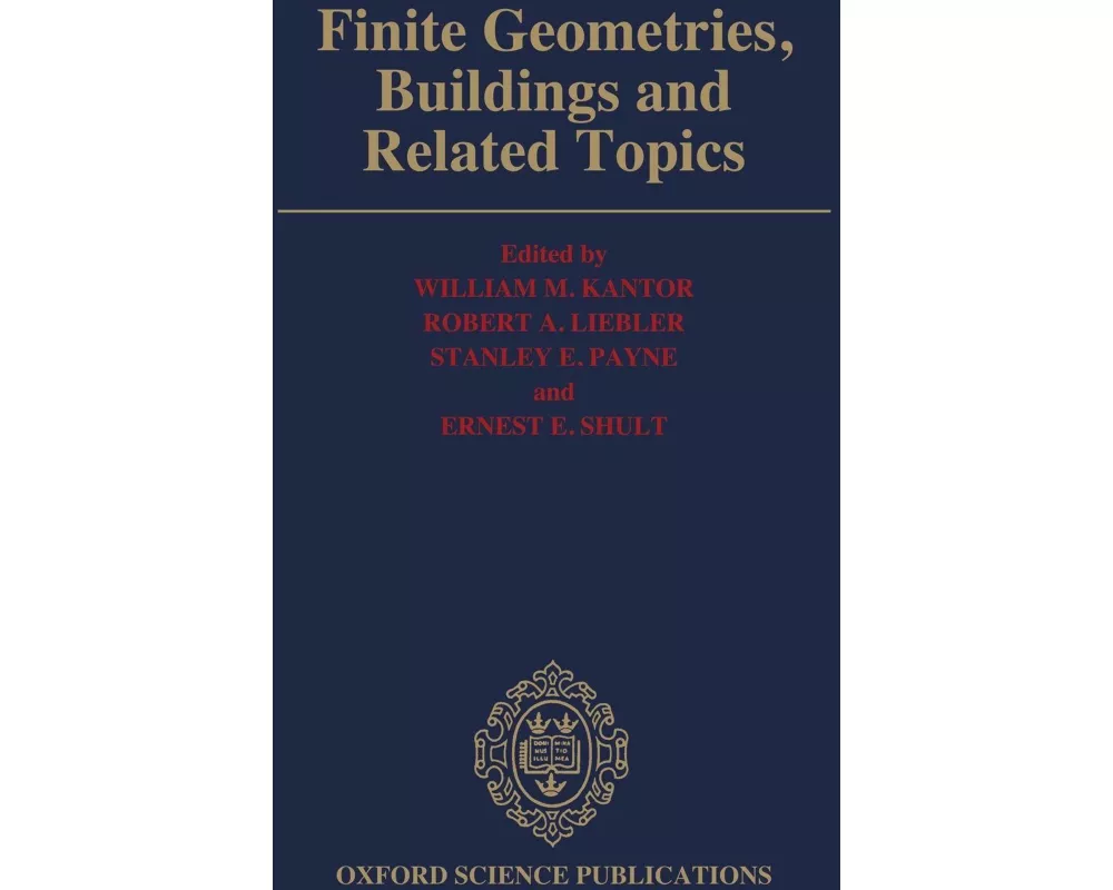 Finite Geometries, Buildings, and Related Topics
