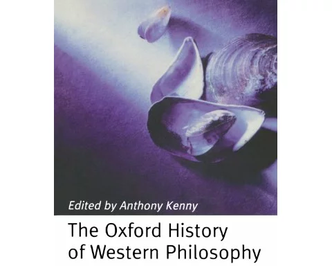 The Oxford History of Western Philosophy