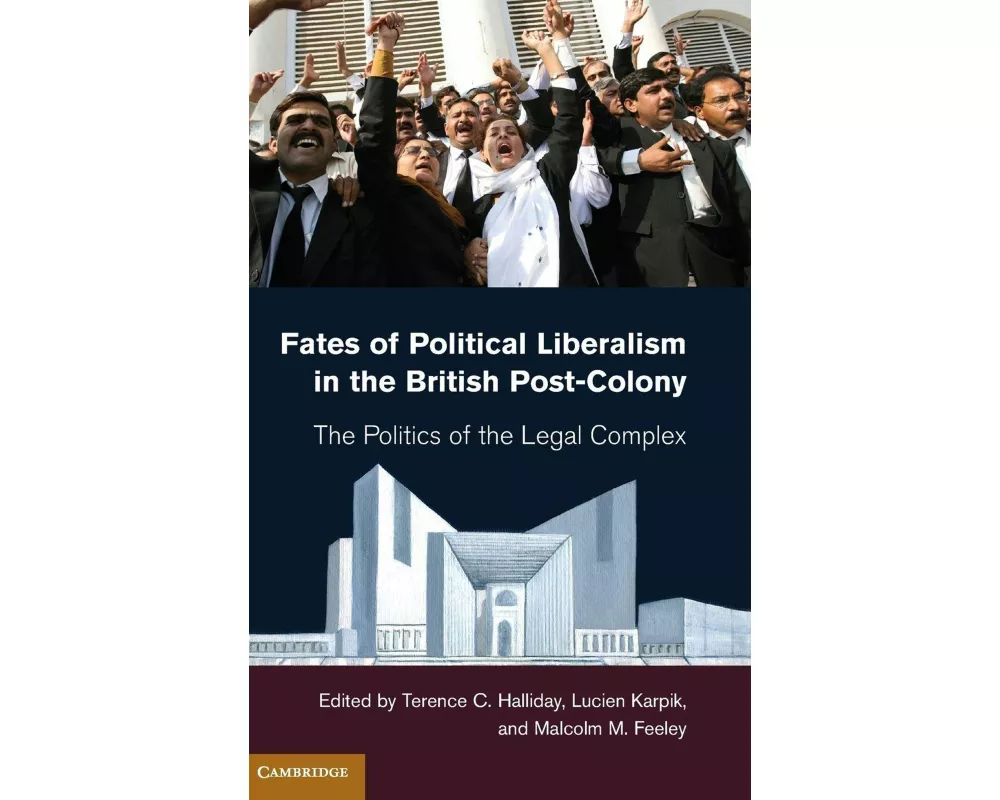 Fates of Political Liberalism in the British Post-Colony