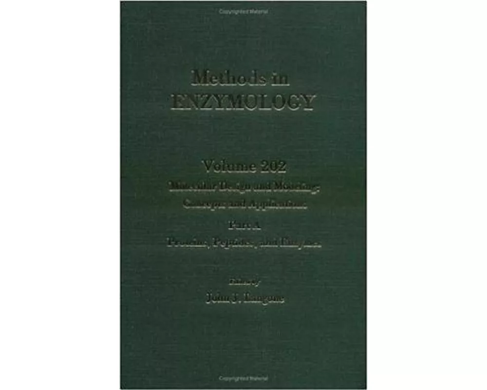 Molecular Design and Modeling: Concepts and Applications, Part A: Proteins, Peptides, and Enzymes: Volume 202