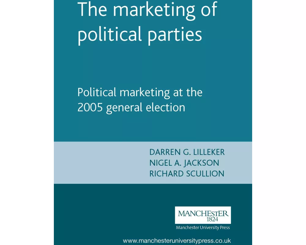 The Marketing of Political Parties
