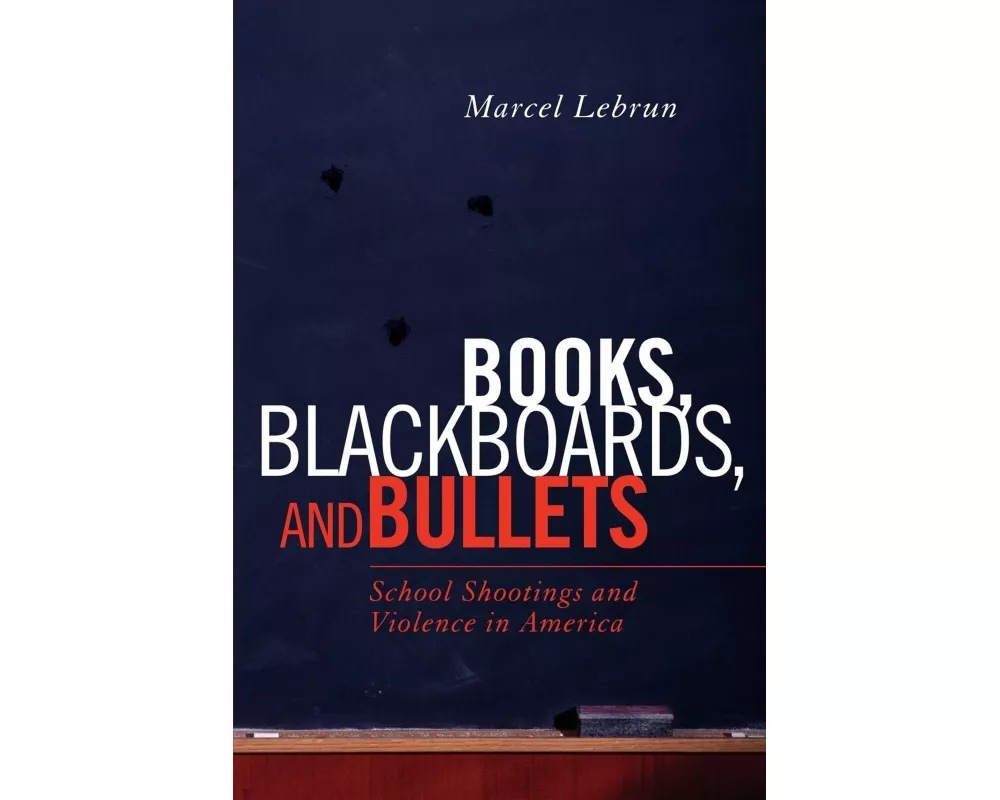 Books, Blackboards, and Bullets