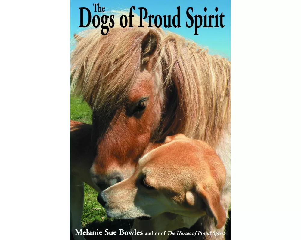 The Dogs of Proud Spirit