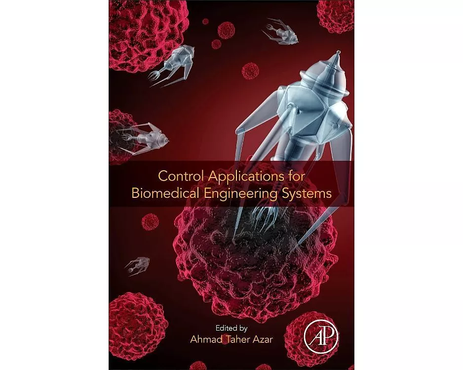 Control Applications for Biomedical Engineering Systems
