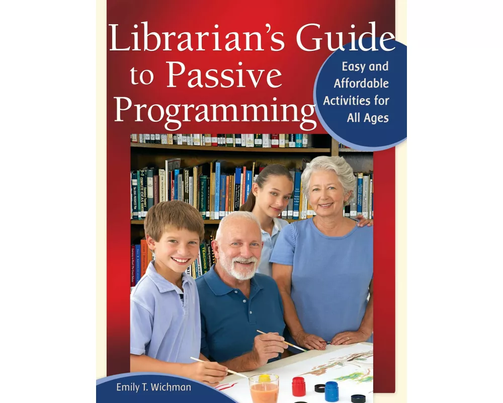 Librarian's Guide to Passive Programming