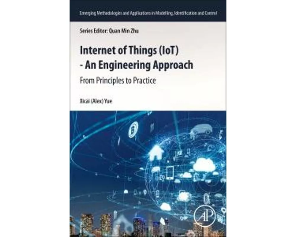 Internet of Things (IoT) - An Engineering Approach