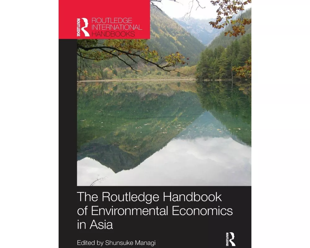 The Routledge Handbook of Environmental Economics in Asia