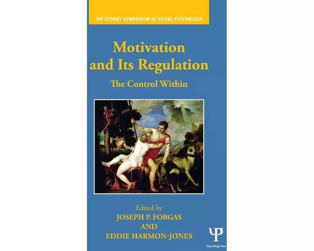 Motivation and Its Regulation