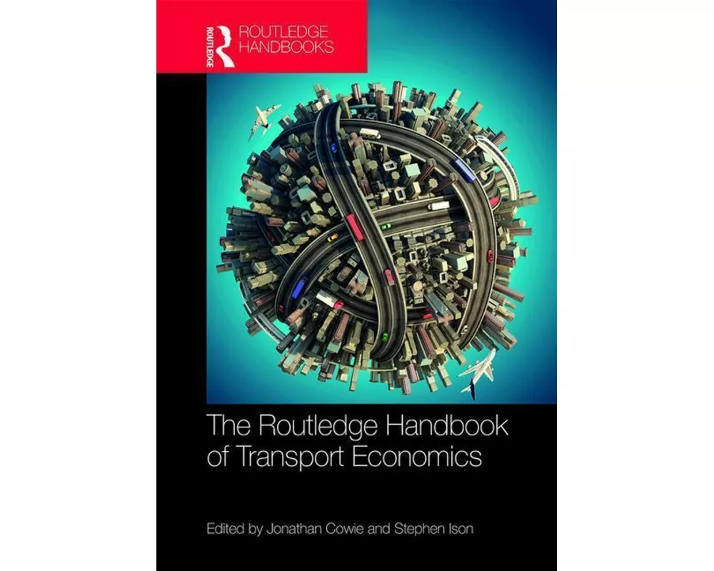 The Routledge Handbook of Transport Economics