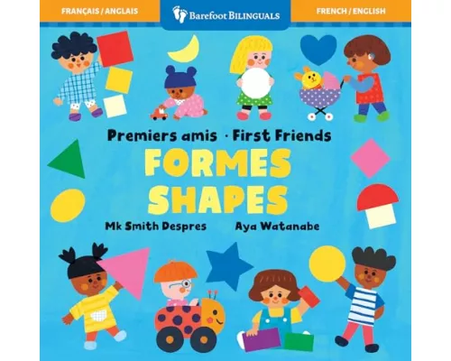 First Friends: Shapes (Bilingual French & English)