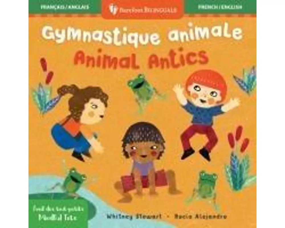 Mindful Tots: Animal Antics (Bilingual French & English)