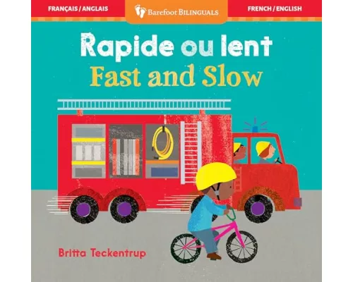 Fast and Slow (Bilingual French & English)