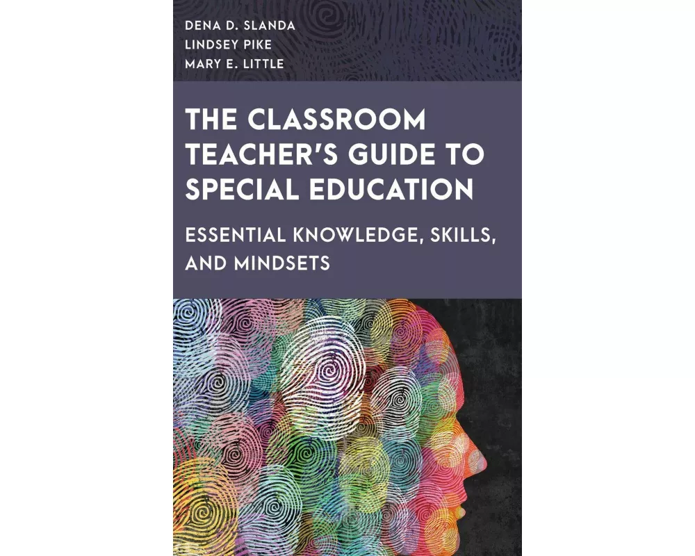 The Classroom Teacher's Guide to Special Education