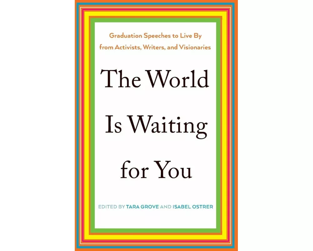The World Is Waiting for You
