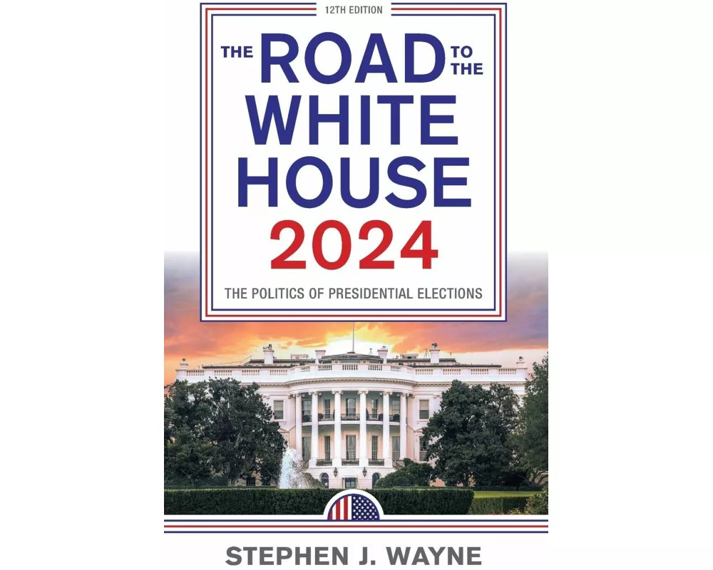 The Road to the White House 2024