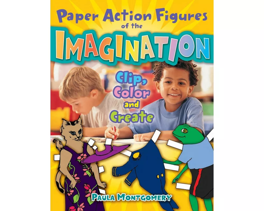 Paper Action Figures of the Imagination