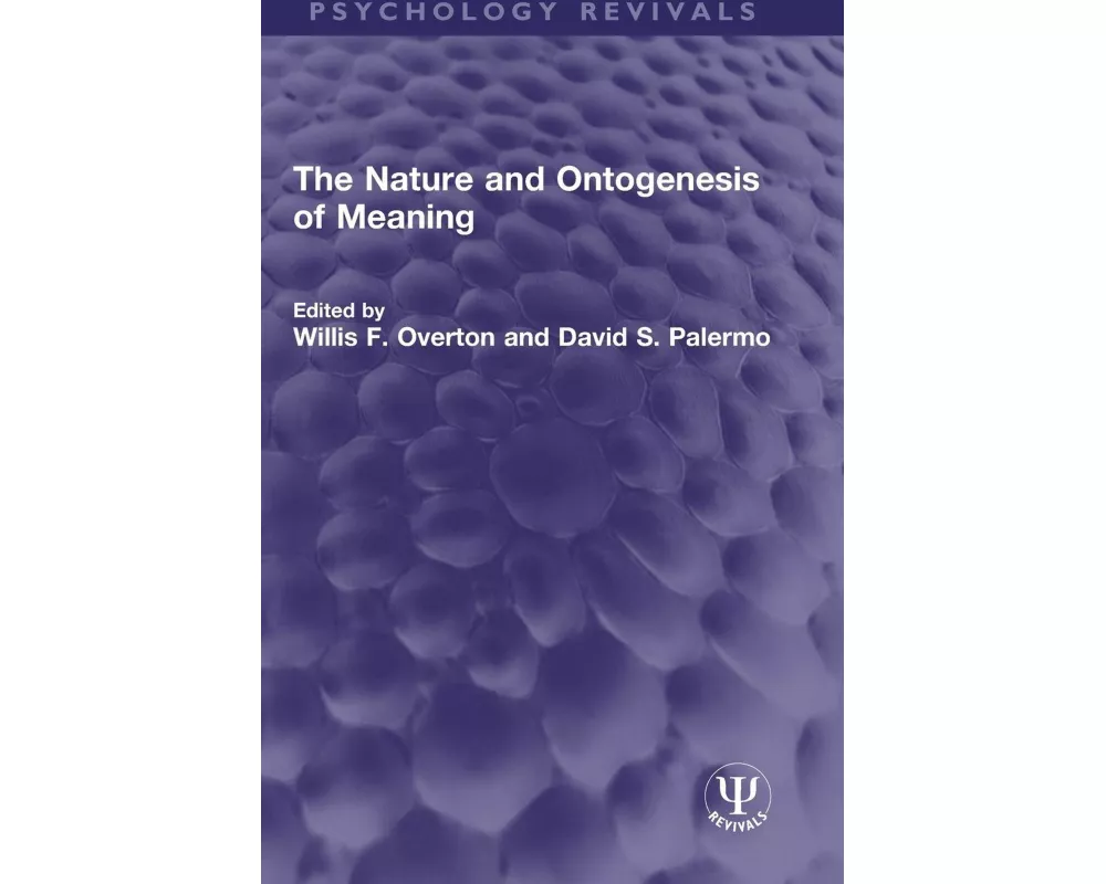 The Nature and Ontogenesis of Meaning