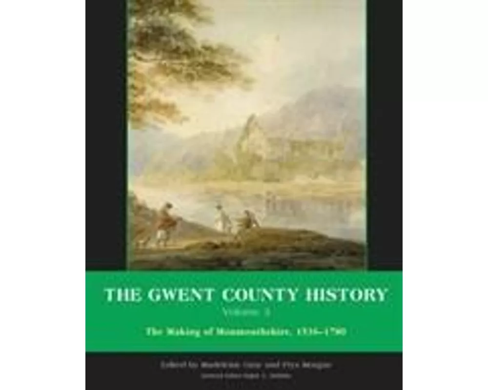 The Gwent County History, Volume 3