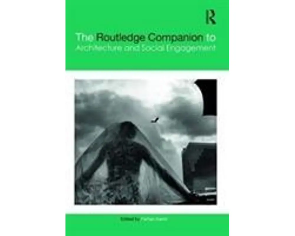 The Routledge Companion to Architecture and Social Engagement
