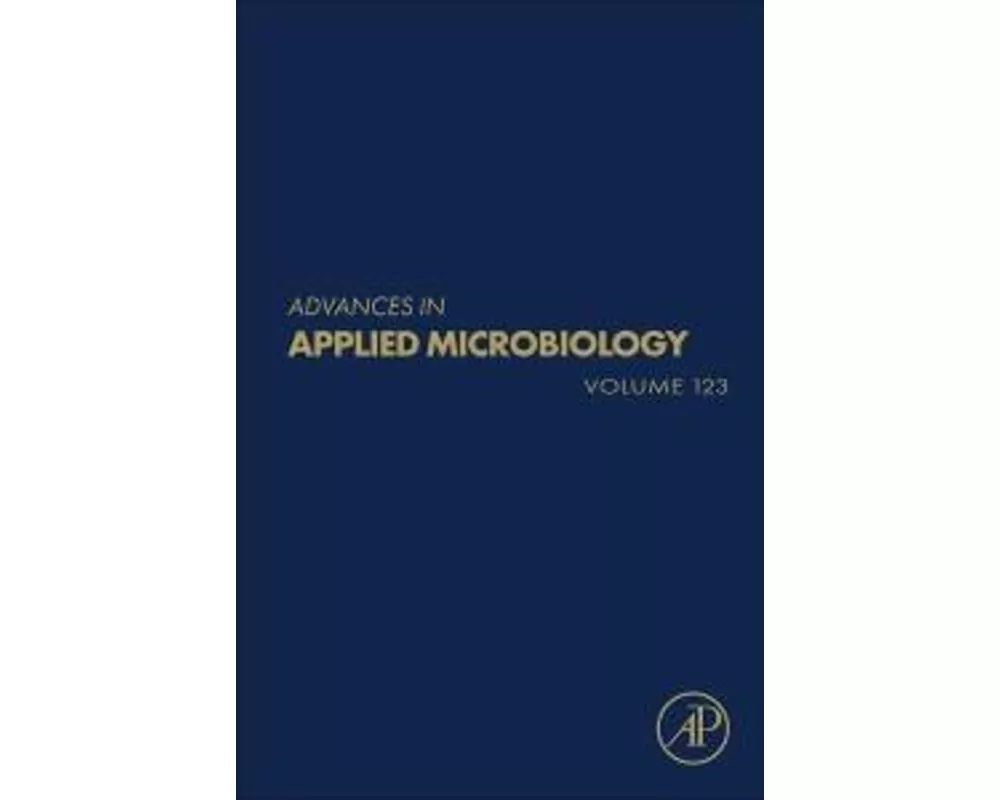 Advances in Applied Microbiology: Volume 123