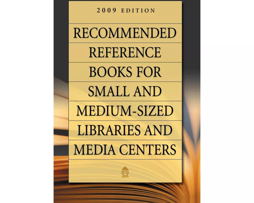 Recommended Reference Books for Small and Medium-sized Libraries and Media Centers