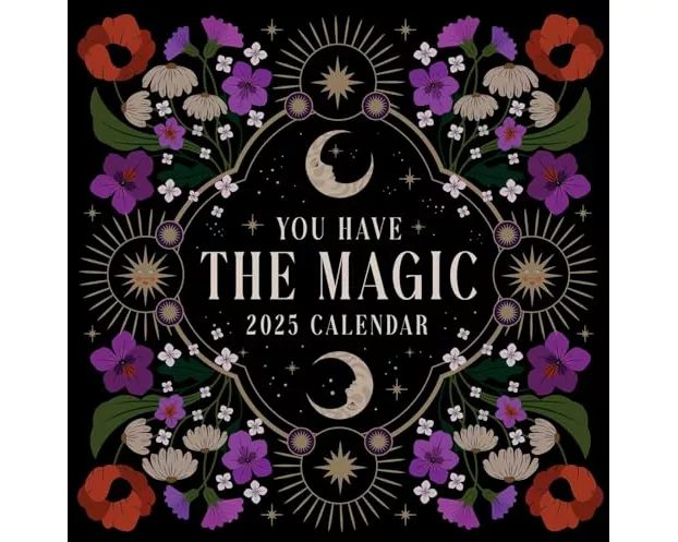 You Have the Magic 2025 Wall Calendar