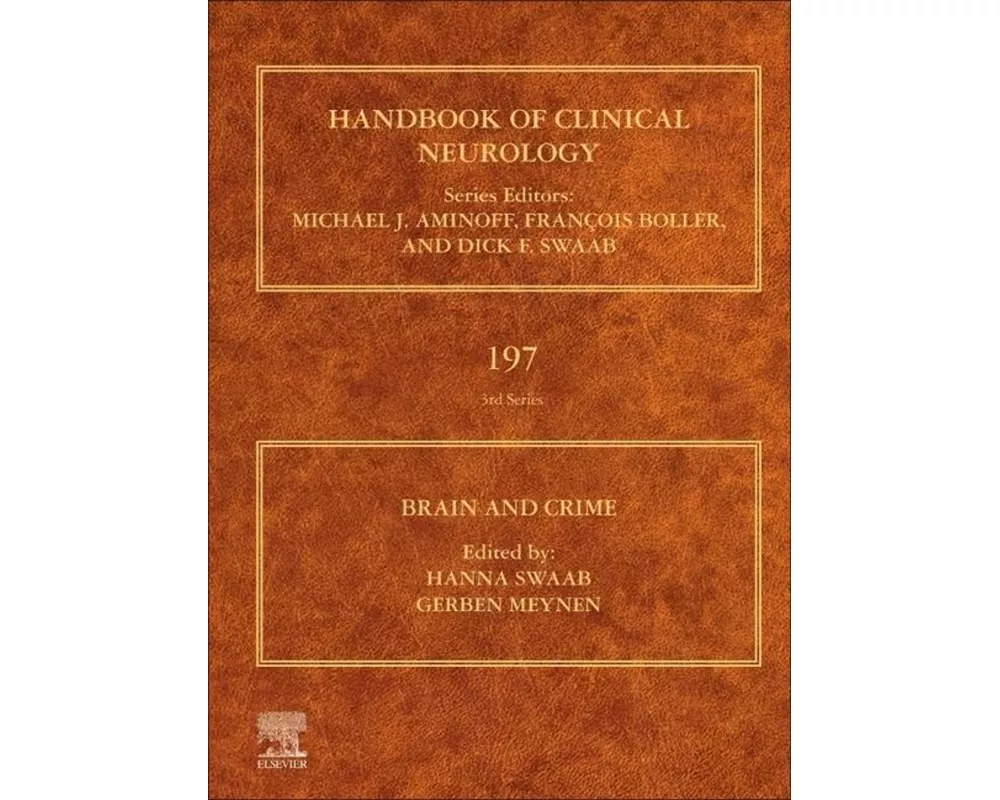 Brain and Crime: Volume 197