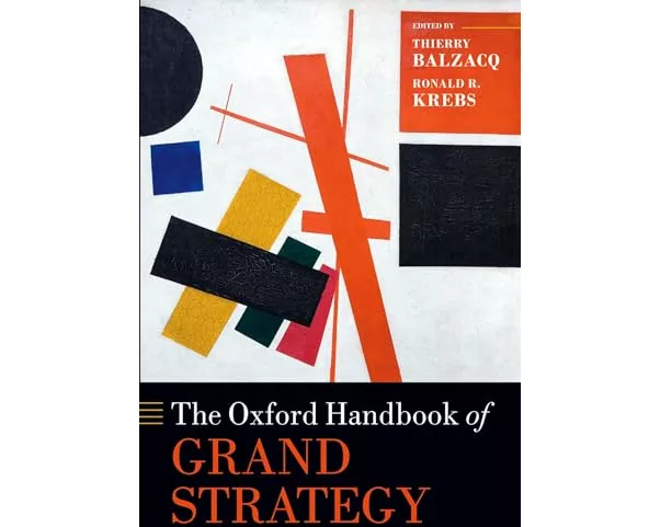 The Oxford Handbook of Grand Strategy