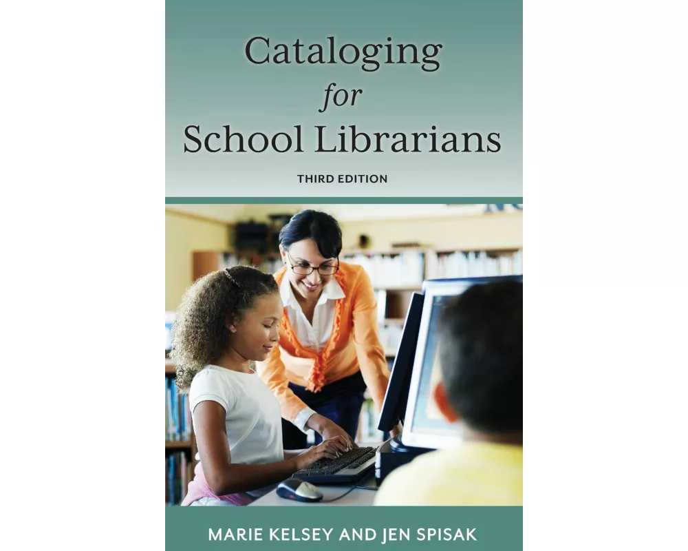 Cataloging for School Librarians