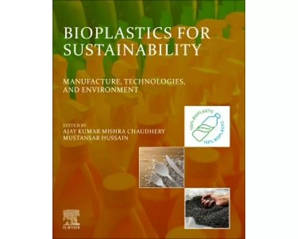 Bioplastics for Sustainability