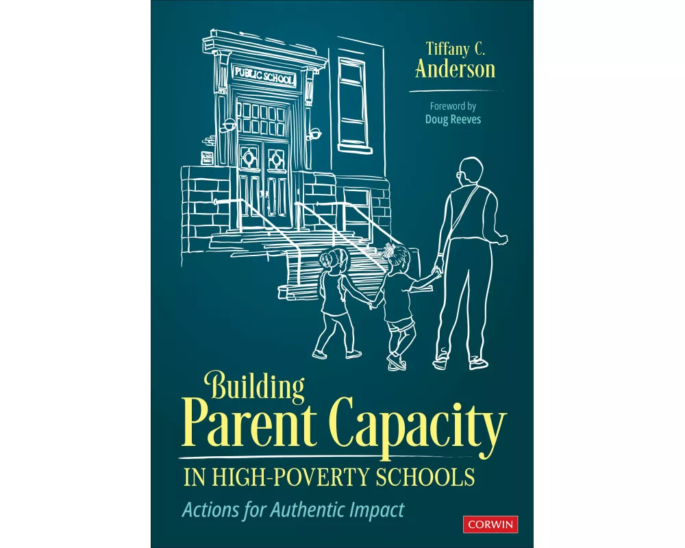 Building Parent Capacity in High-Poverty Schools