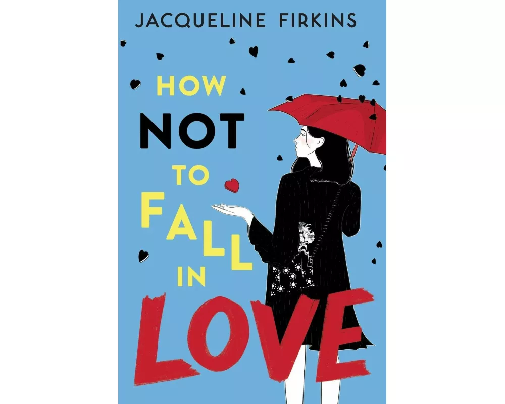 How Not to Fall in Love