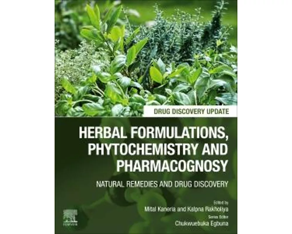 Herbal Formulations, Phytochemistry and Pharmacognosy