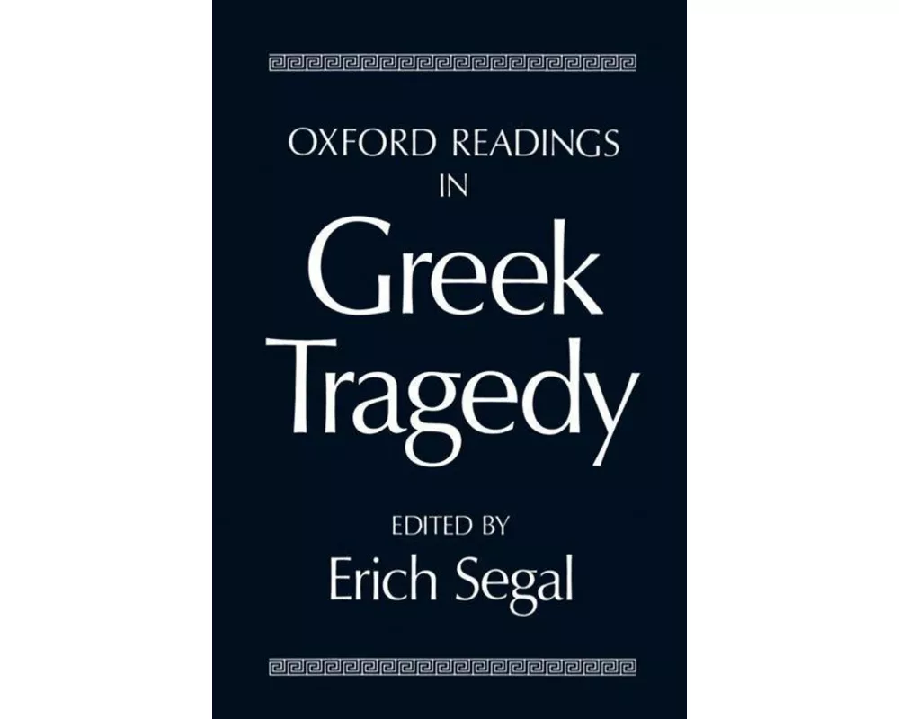 Oxford Readings in Greek Tragedy