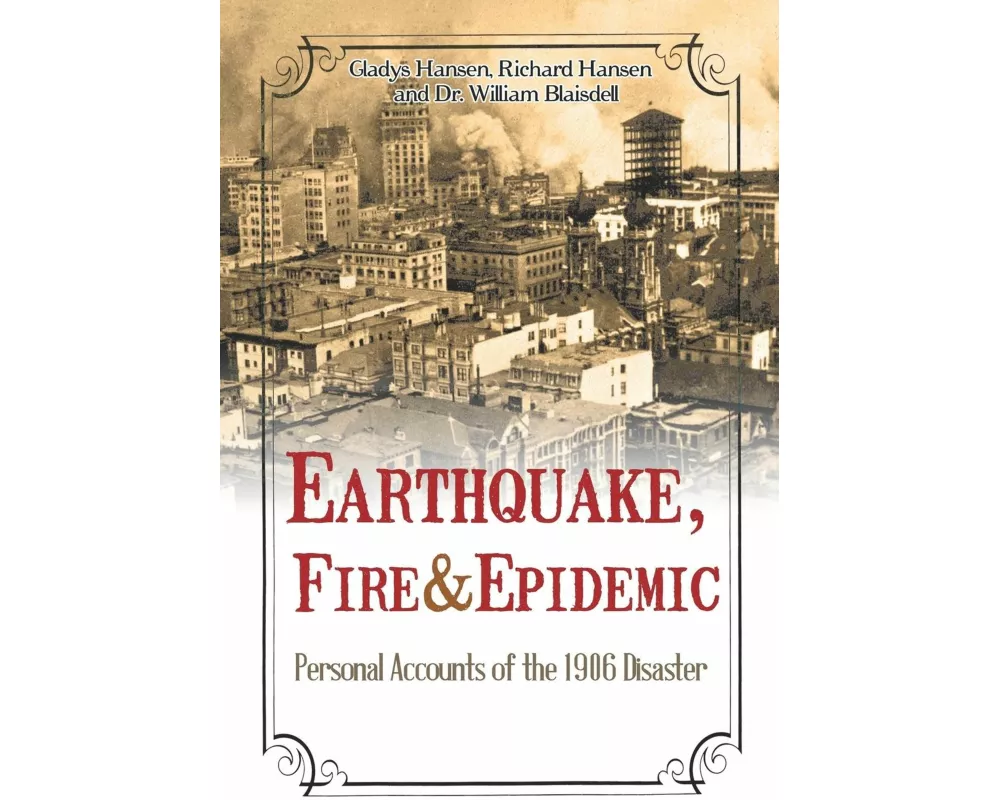 Earthquake, Fire & Epidemic