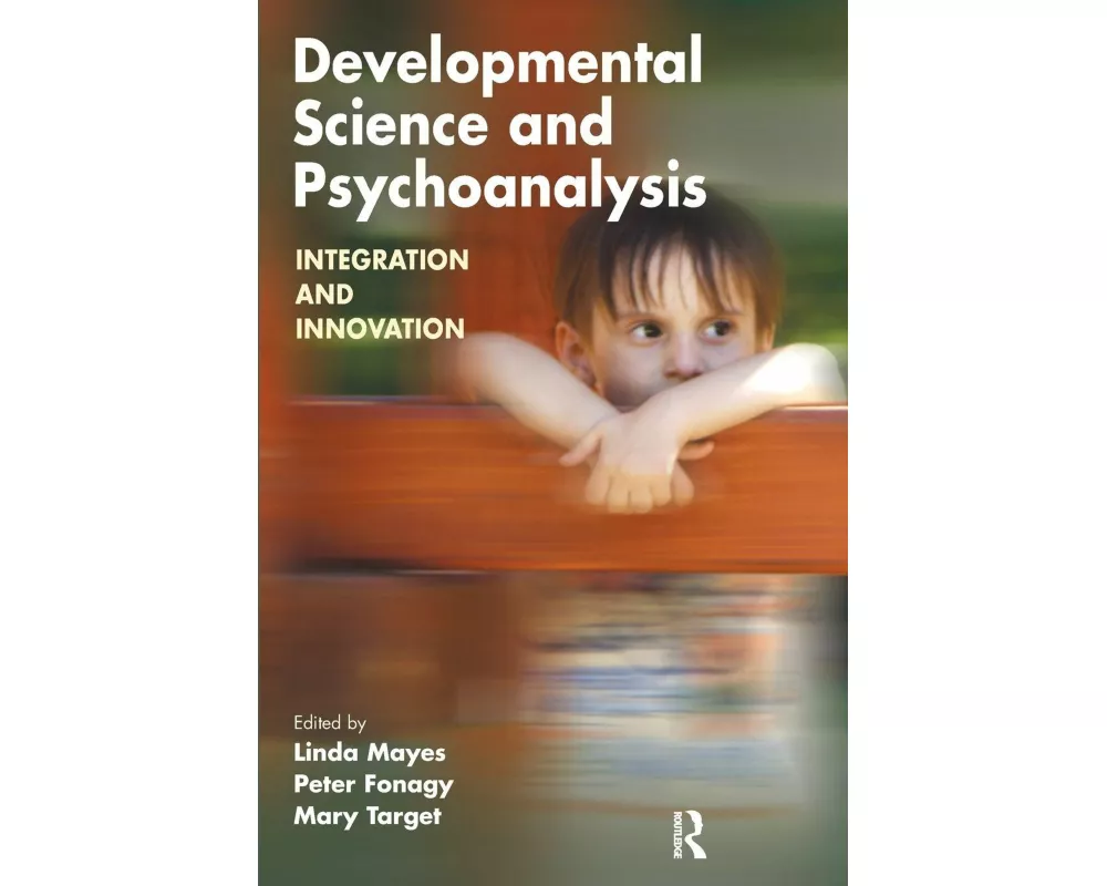 Developmental Science and Psychoanalysis