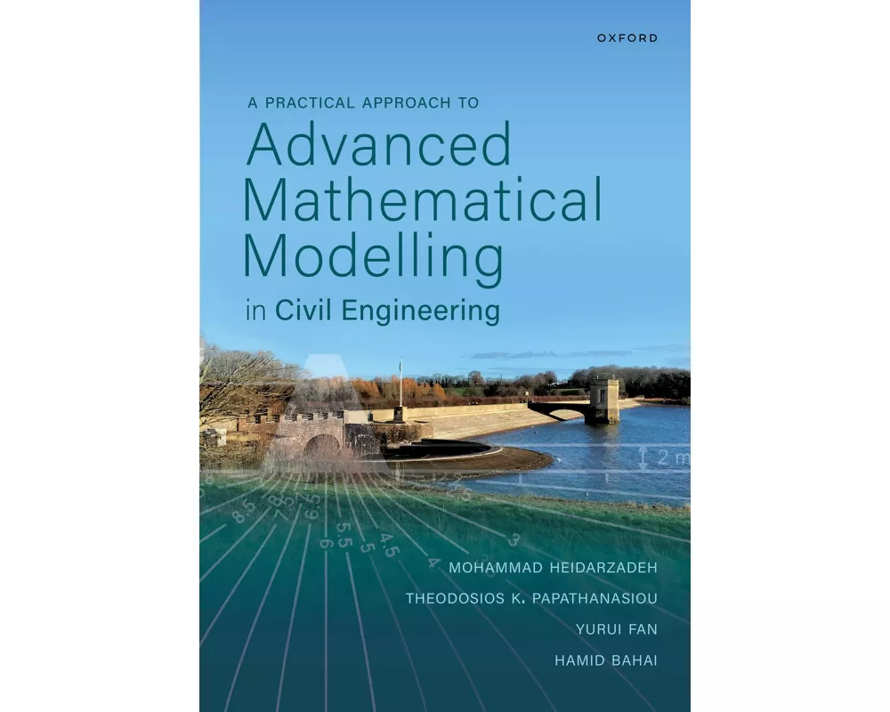 A Practical Approach to Advanced Mathematical Modelling in Civil Engineering