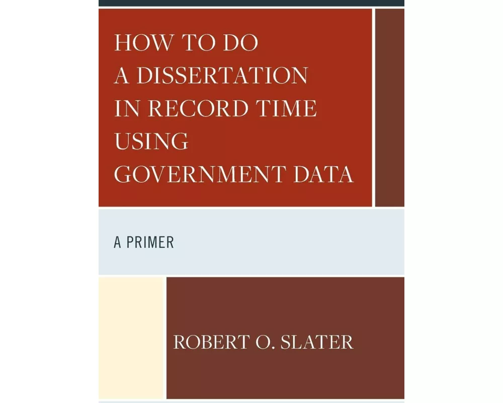 How to Do a Dissertation in Record Time Using Government Data