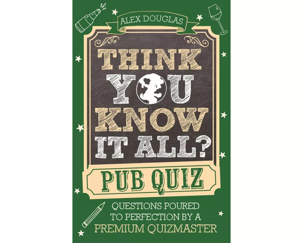 Think You Know It All?: Pub Quiz
